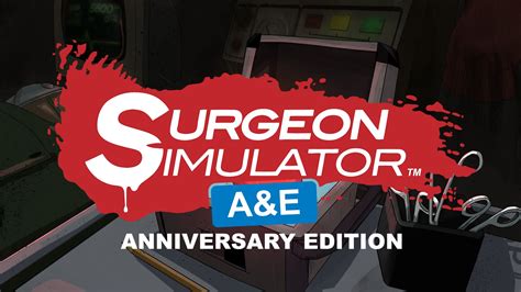 Surgeon Simulator Free Download (Anniversary Edition).